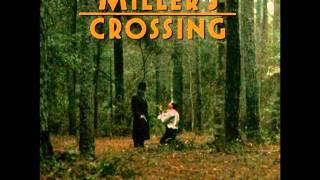 Miller's Crossing by Carter Burwell