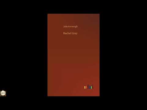 Rachel Gray by Julia Kavanagh — free full audiobook