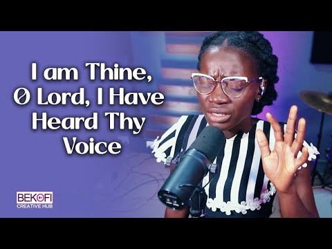 I Am Thine O Lord, I Have Heard Thy Voice (Draw Me Nearer) | Hymn