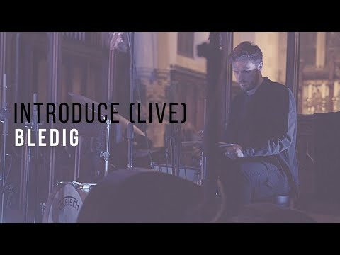 Introduce (BLEDIG) - Recorded LIVE in Brighton