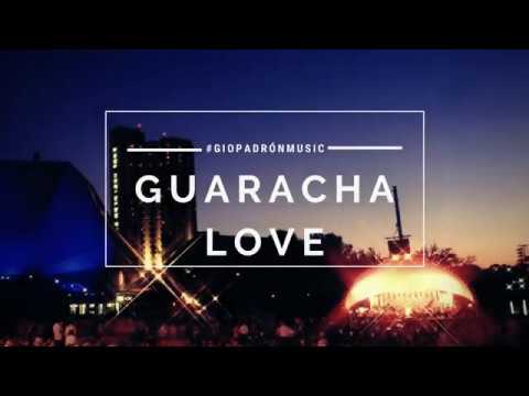 The Best Set of  Guaracha  Love ❌ Dj Gio Padrón