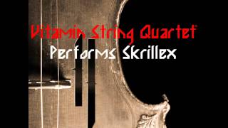 Scary Monsters And Nice Sprites - Vitamin String Quartet Performs Skrillex