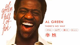 Al Green - There's No Way (Official Audio)