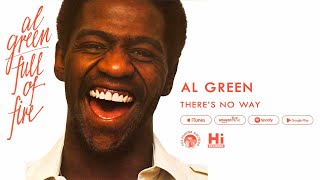 Al Green - There's No Way (Official Audio)