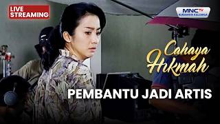 Download lagu 🔴 ASSISTANT BECOME AN ARTIST | LIVE CAHAYA HIKMAH | 17 MAY 2026 mp3