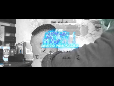 Muito Pra Falar Medley #01 - MC Dulan (DJ Wallax 2L) (dir. @willianschastk)