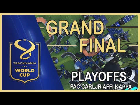 Trackmania World Cup 2021 GRAND FINAL: Pac CarlJr Affi Kappa