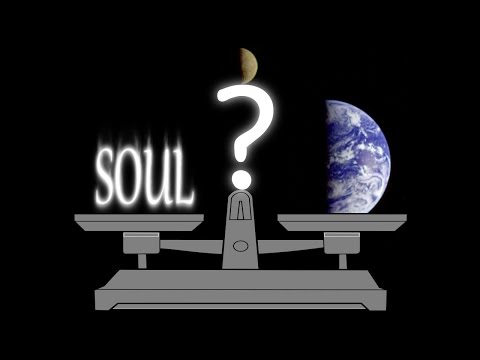 Weight of Earth versus a Soul leaving a human body