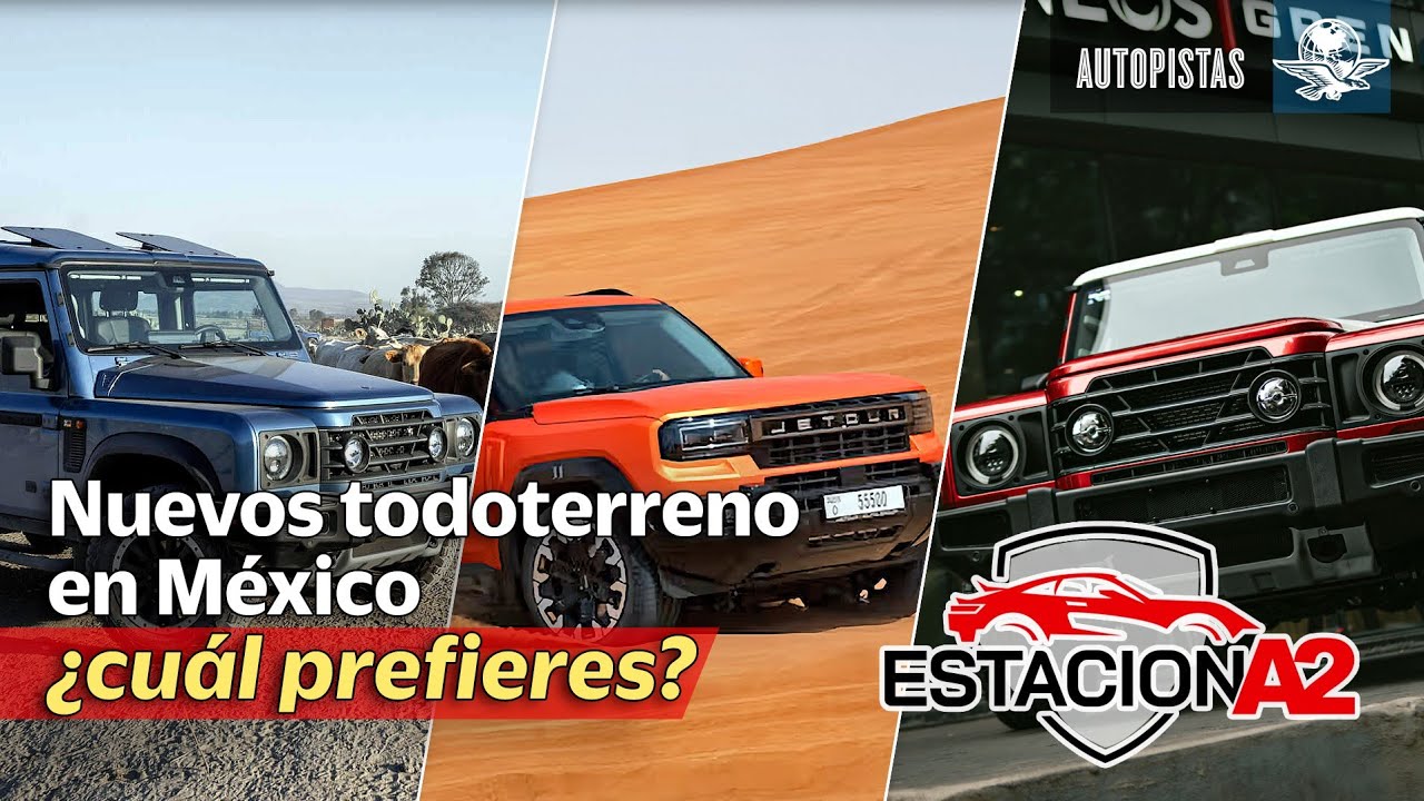 Nuevos todoterreno en México, ¿cuál prefieres? // EstacionA2