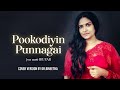 POOKODIYIN PUNNAGAI COVER IRUVAR SONG DR BINEETHA RANJITH பூக்கொடியின்பு