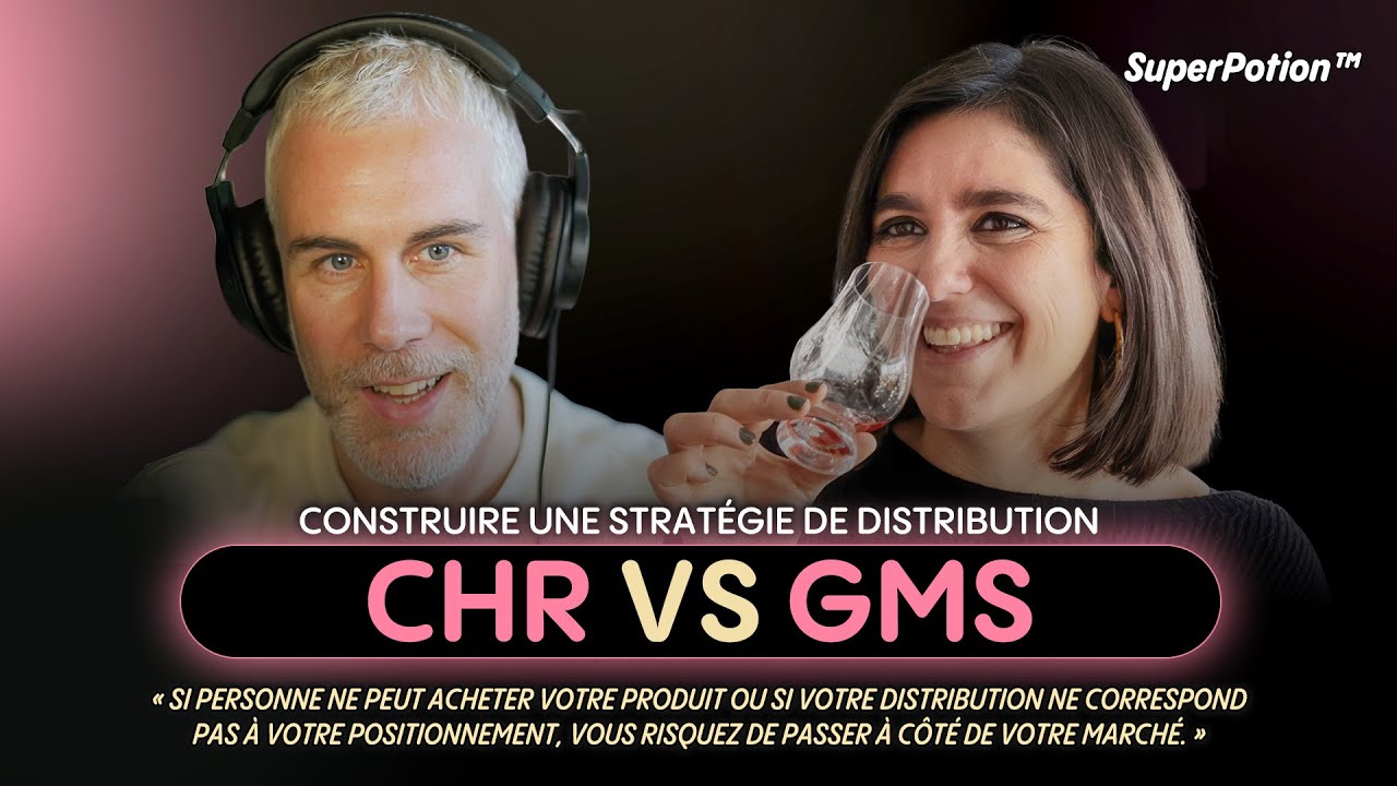 CHR VS GMS : COMMENT CONSTRUIRE SA STRATÉGIE DE DISTRIBUTION BOISSONS  ?