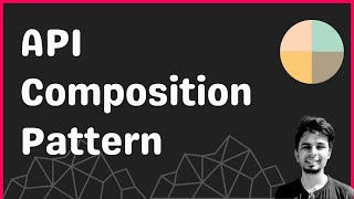 API Composition Pattern in Microservices