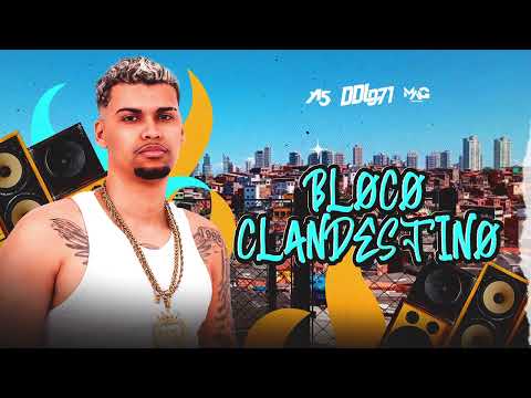 DDL 071 - Bloco Clandestino