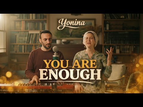 Yonina - You Are Enough -יונינה