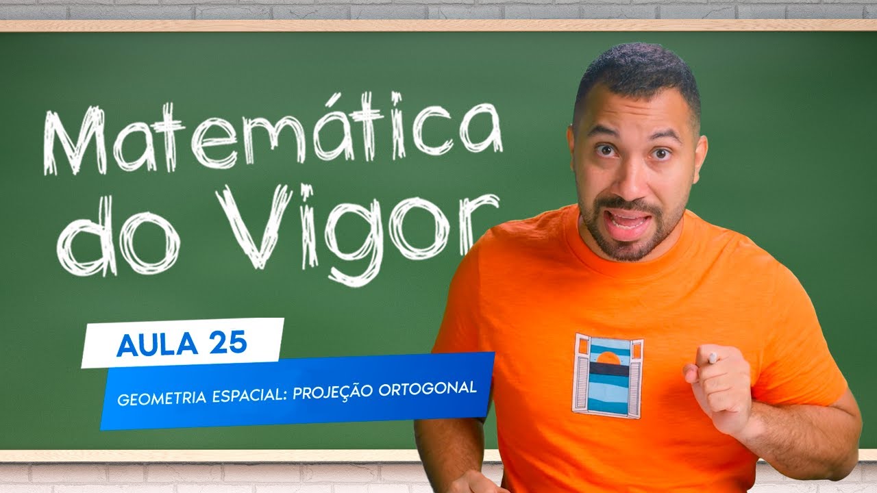 EP 25 - Geometria Espacial: Projeção Ortogonal (Parte 1)