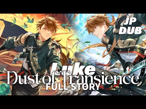 (JP DUB) FULL Story + After Story [Dust of Transience] Luke SSR - Omni-Spirits Bureau: Dark Fates