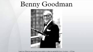 Benny Goodman
