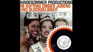 Kinderzimmer Productions - Im Auftrag ewiger Jugend und Glückseeligkeit   -1996-