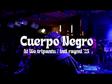 Cuerpo Negro - DJ Set @ Winter Solstice 2023 x ISU TAKI [Downtempo * Folktronica * Andes step)