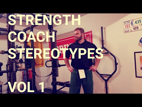 Strength Coach Stereotypes Volume 1