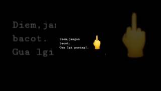 Download lagu Story wa diem jangan bacot! mp3 Download lagu Story wa diem jangan bacot! mp3