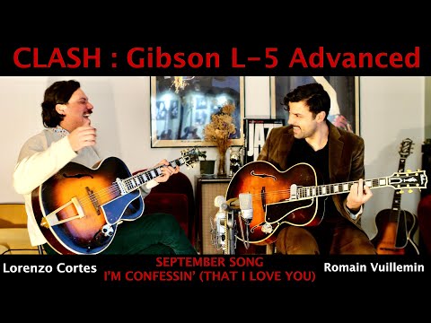 1936-1937 Gibson L 5 CLASH with Lorenzo Cortes and Romain Vuillemin - 2 songs