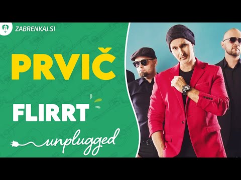 FLIRRT - PRVIČ (Zabrenkaj.si unplugged)