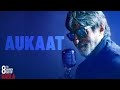 Aukaat - Badla Full Hd Songs #subscribes