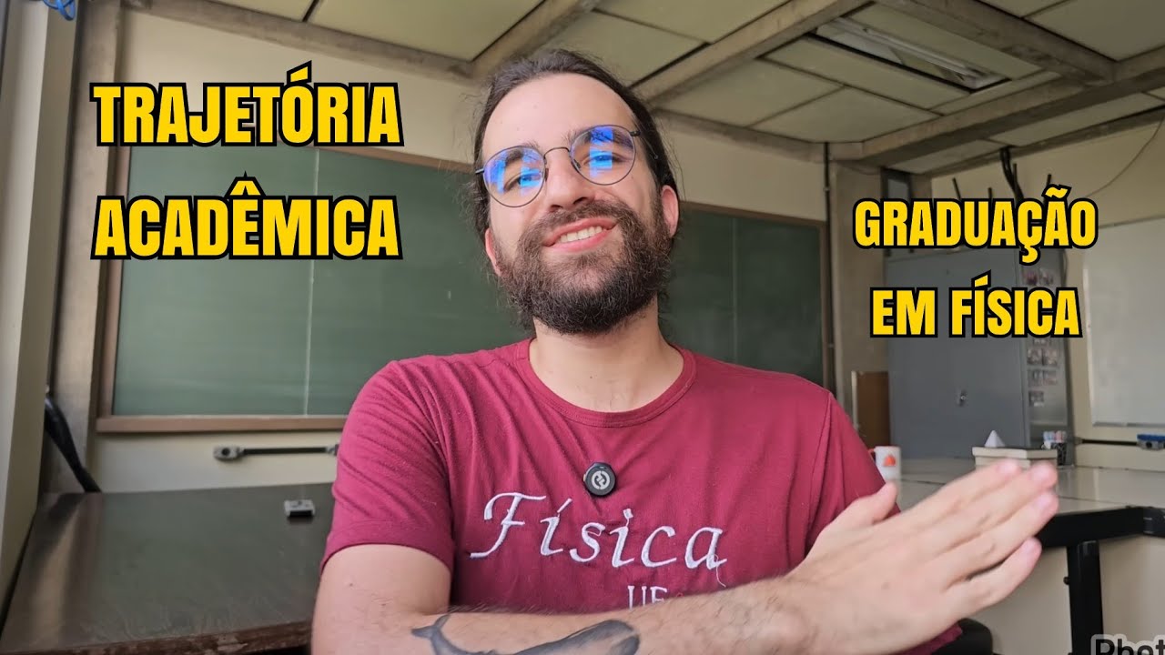 Academic trajectory [2] - Physics Degree