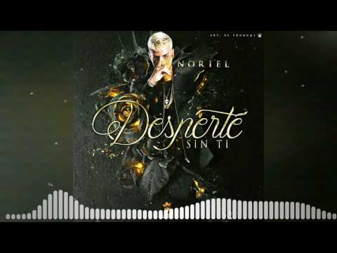 Noriel - Desperte Sin Ti