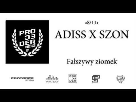 8. ADISS X SZON: FAŁSZYWY ZIOMEK