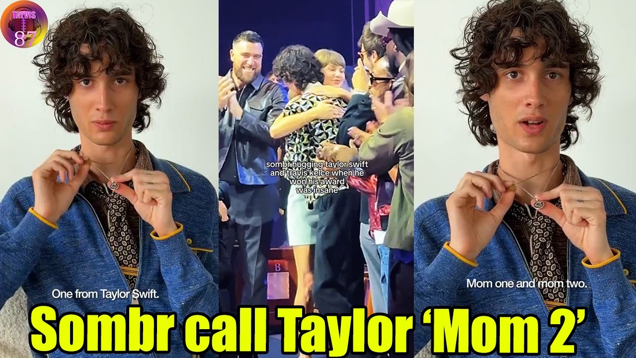Sombr calls Taylor Swift “mom” & sharing his UNBELIEVABLE necklace Taylor gave him