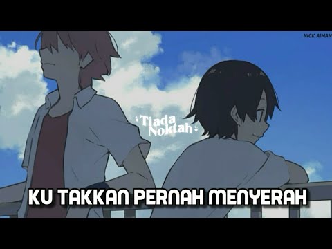 NIGHTCORE - Tiada Noktah [CHUBB-E]-(Lirik)