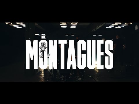 The Montagues You Got It All