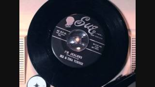 Ike &amp; Tina Turner - I&#39;m jealous