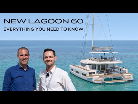 The NEW Lagoon 60 | Interview with Product Manager The NEW Lagoon 60 | Interview with Product Manager