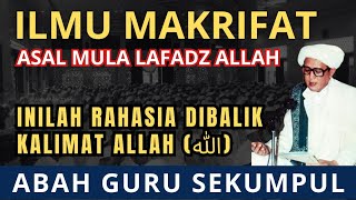 Download lagu Rahasia Dan Asal Mula Lafadz Allah - Ceramah Guru Sekumpul Tentang Makrifat mp3