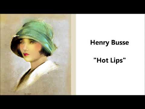 Henry Busse “Hot Lips” (by Henry Busse, Henry Lange, & Lou Davis) (1934) Decca 25015
