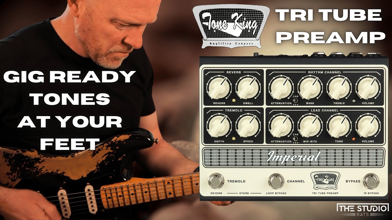 Tone King Imperial TRI TUBE PREAMP - YouTube