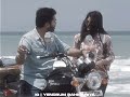 Avalum Naanum STR WhatsApp Status YENDRUM RAHMANIYA