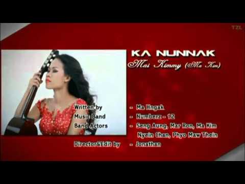 Lai hla Thar  Mai Kimmy - Ka Nun Nak