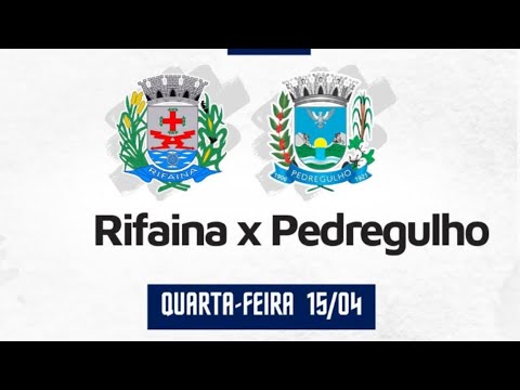 RIFAINA VS PEDREGULHO (LIGA MINAS SÃO PAULO) (SENIOR)