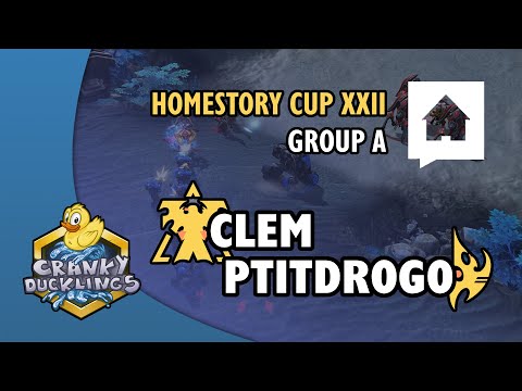 Clem vs PtitDrogo - TvP | HomeStory Cup XXII: Group Stage | EPT StarCraft 2 Tournament
