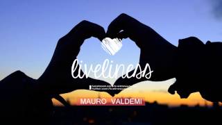 Liveliness Mixtape 2015 by Mauro Valdemi