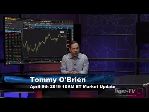 April 9th, 10AM ET Market Update with Tommy O'Brien on TFNN