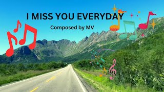 Download lagu I MISS YOU EVERYDAY #MVMIXMUSIC  #SOOTHINGRELAXATION #RELAX  #RELAXINGMUSIC #MVTOPHITS mp3
