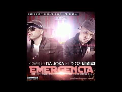 GWYLO ft. D.OZI - EMERGENCIA (OFFICIAL PREVIEW) 2013