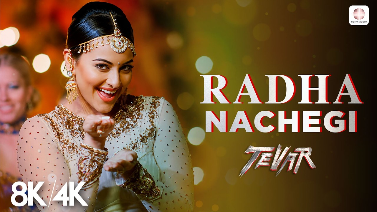 Radha Nachegi - 8K/4K Music Video | Tevar | Sonakshi Sinha | Manoj Bajpayee | Janmastami Dance Song