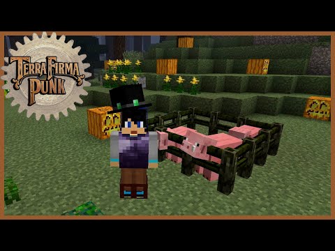 Orchard, Animals and Farming! :: Minecraft - TerraFirmaPunk #8