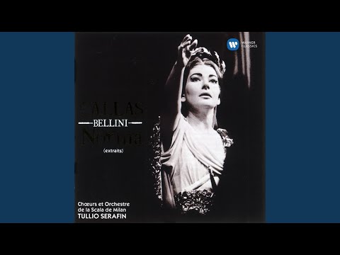 Norma (1985 Remastered Version) , Act II: Mira, o Norma... Cedi, deh cedi